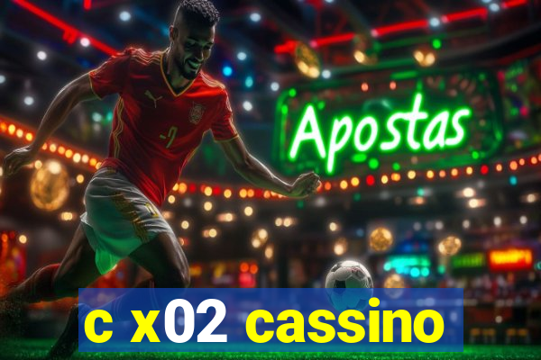 c x02 cassino